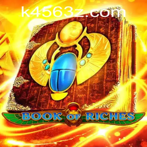 Explorando o Fascinante Mundo de 'BookofRiches' com K456Bet