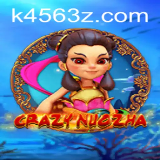 Explorando o Mundo Empolgante de CrazyNuoZha com K456Bet